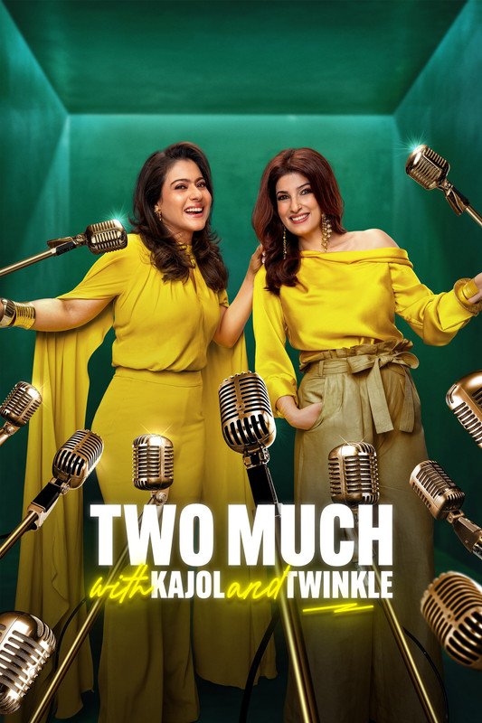 Two Much with Kajol and Twinkle (2025) S01 [Ep 01-08] Hindi Reality Show Download Watch Online WEB-DL
