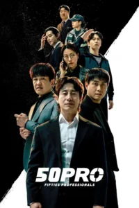 Fifties Professionals (Season 1) (2026) Dual Audio {Hindi Korean} K Drama Serie Download Watch Online WEB-DL